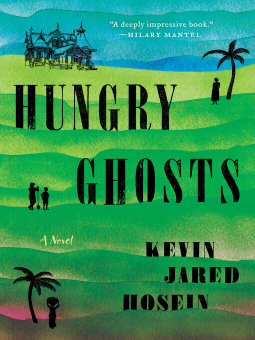 Title details for Hungry Ghosts by Kevin Jared Hosein - Available